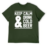 Keep Calm & Drink Cold Beer