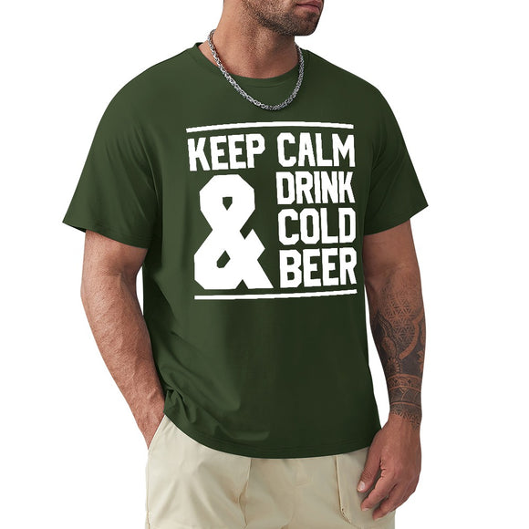 Keep Calm & Drink Cold Beer