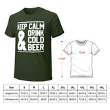 Keep Calm & Drink Cold Beer