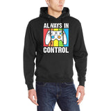 Always In Control Hoodie