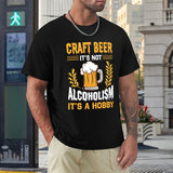 Craft Beer It's Not Alcoholism